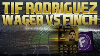 FIFA 14 NEXT GEN - TIF RODRIGUEZ WAGER VS FINCH!!!