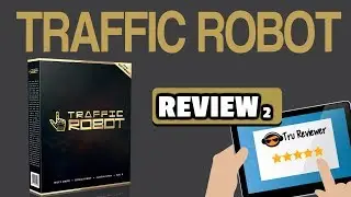 Traffic Robot Review - Drives Traffic to Your Offers- 50+ Mega Bonus Pack!