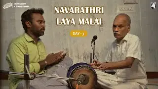 Navarathiri Laya Malai | Day 3 | Misra Jampa Talam #music #carnatic #classical #rhythm