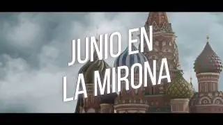 Junio en La Mirona