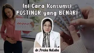 Ini Cara Konsumsi Postinor yang Benar