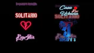 Rapster-SOLITARIO-Mad House Music-JRecord&acute;s-Casa Urbana.