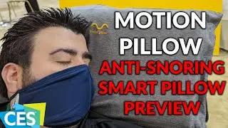Motion Pillow - An Anti Snoring Smart Pillow Preview - CES 2022