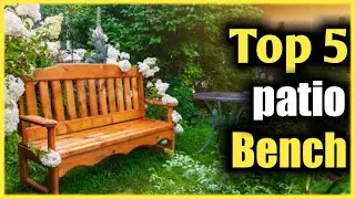 Best Outdoor Patio Bench Reviews - Top 5 Best Outdoor Patio Furnitures
