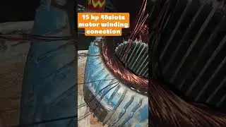 #winding 15hp three fase  48slot  motor 2800 rpm data and winding