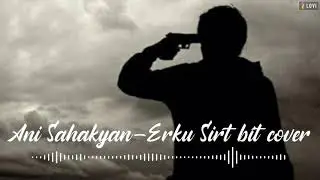 Ani Sahakyan -erku sirt