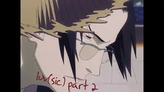 luv(sic) part 2 - Samurai Champloo AMV