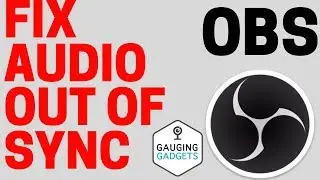 Fix Audio Out of Sync in OBS Studio - Audio Delay - OBS Tutorial
