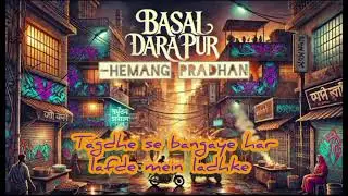 BASAI DARA PUR || HINDI RAP SONG  || HEMANG PRADHAN || CPS RECORDS ||