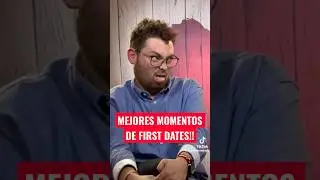 Mejores momentos en First Dates!! #viral #humor #
