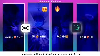 😍 🔥|| Space Effect Trending Status Video Editing | Cupcut Tutorial | Effect Status Edit Tutorial