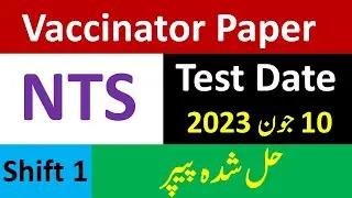NTS Vaccinator Today Solved Paper Held on 10-06-2023 | NTS Vaccinator Past Papers | Knowledge Portal