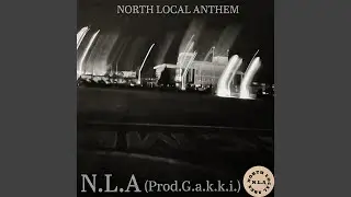 NORTH LOCAL ANTHEM