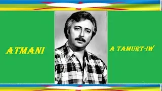 ATMANI A tamurt-iw