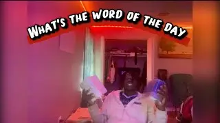 Word of the day + (Yap session)