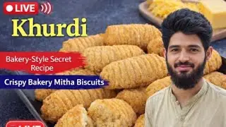 LIVE Bakery Style Khurdi Biscuits Recipe | Crispy Mitha Biscuits