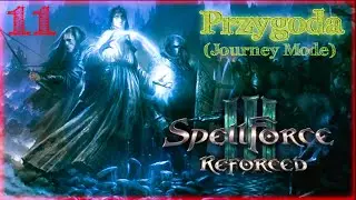 Zagrajmy w SpellForce3 - Przygoda : Umowa Święty Obowiązek - Cz.1.[11]