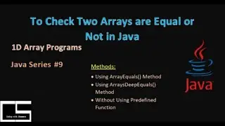 To Check Given Two Arrays Are Equal or Not | Java|@CodingwithShameera1