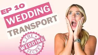 Ep 10 - Your Wedding Coach - The Transportation Concept