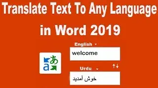 Translate your Text or Document To Any  Language in Microsoft Word 2019
