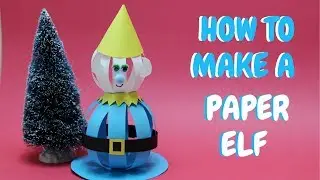 How to Make a Paper Elf | Christmas Craft | Paper Ball Elf