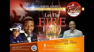 RCCG RCCGNA Houston Holy Ghost Rally 2018 | Let The Fire Fall