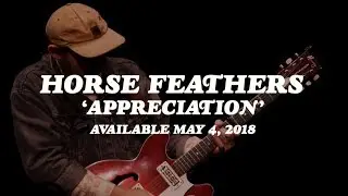Announcing New Horse Feathers Album - Appreciation