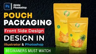 Make Creative Pouch Label Design in photoshop and illustrator -Tutorial 2024