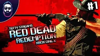 Тефти транслирует Red Dead Redemption на Xbox One X &mdash; Эпизод 1