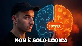 I clienti non decidono SOLO con la logica [ESTRATTO CONSULENZA]