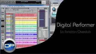 La fonction Overdub dans Digital Performer 8 et 9 (fran&ccedil;ais)