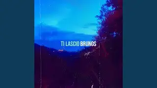 Ti lascio