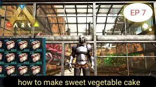 Scorch earth arkmobile, how to make Sweet Vegetable Cake #arkmobile #viralvideo #arksurvivalevolved