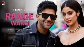 Range Wargi Song | Guru Randhawa | Jahnvi Kapoor | Fan Song