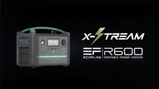 EcoFlow R600: X-stream Charging