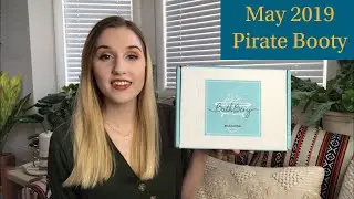 Bath Bevy | May 2019 | Pirate Booty