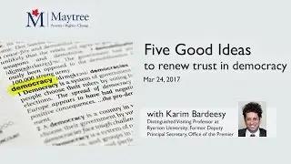 Five Good Ideas to renew trust in democracy with Karim Bardeesy