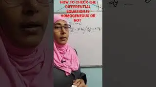 How to check the differential equation is homogeneous or not