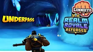 NEW FORGE - Underpass | Realm Royale Reforged