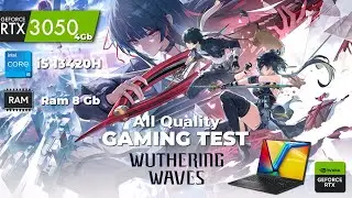 Wuthering Waves Patch v2.8 | RTX 3050 4Gb Laptop Asus Gaming K16 Ram 8Gb | Wuthering Waves Test