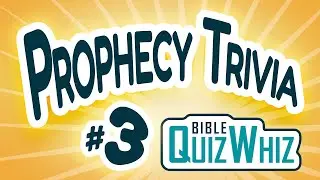Prophecy Bible Trivia Game #3 (10 Questions) - Bible Quiz Whiz #bible  #trivia  #games