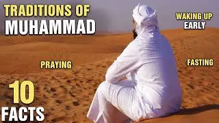 10 Traditions Of Prophet Muhammad
