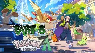 Gilded Siren plays Pok&eacute;mon Legends Z-A! (part 8)