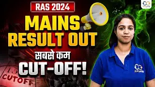 RAS Mains Result 2024 OUT | RAS 2024 Cut Off & Final Analysis | RASonly