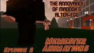 Memester Animations - The Annoyance of Maddox&rsquo;s Alter-ego - Episode 2