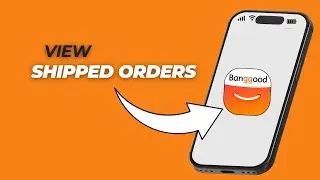 How to See Shipped Orders on Banggood &ndash; Step-by-Step Guide (2026)