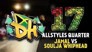 DHI RUSSIA 2017 - ALL STYLES 1/4 final - JAMAL (win) VS SOULJA WHIPHEAD