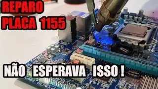 REPARO NA PLACA MAE 1155 GIGABYTE ( N&Atilde;O ERA PARA ACONTECER ISSO)