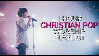 Uplifting Christian Pop Vol. 135 | Prayer Time