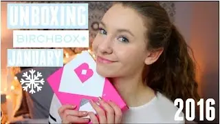 UNBOXING Birchbox January 2016